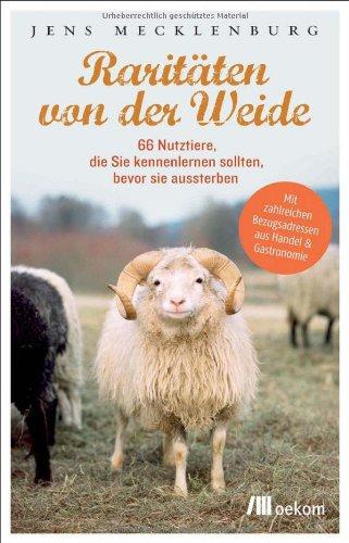 Raritäten von der Weide: 66 Nutztiere, die Sie kennenlernen sollten, bevor sie aussterben