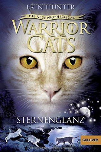 Warrior Cats - Die neue Prophezeiung. Sternenglanz: II, Band 4