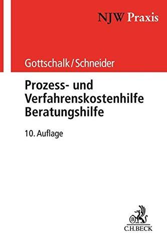 Prozess- und Verfahrenskostenhilfe, Beratungshilfe (NJW-Praxis, Band 47)