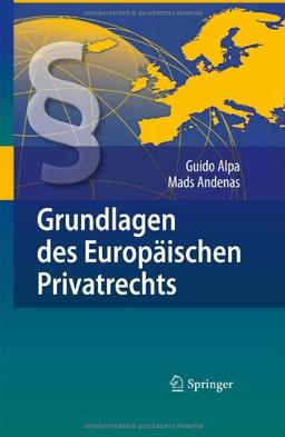 Grundlagen des Europäischen Privatrechts