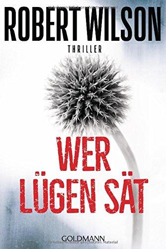 Wer Lügen sät: Charles Boxer 4 - Thriller