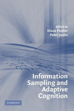 Information Sampling and Adaptive Cognition