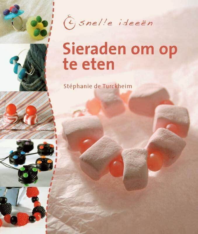 Sieraden om op te eten (Snelle ideeen)