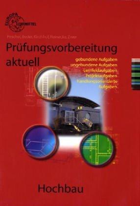 Prüfungsvorbereitung aktuell. Hochbau