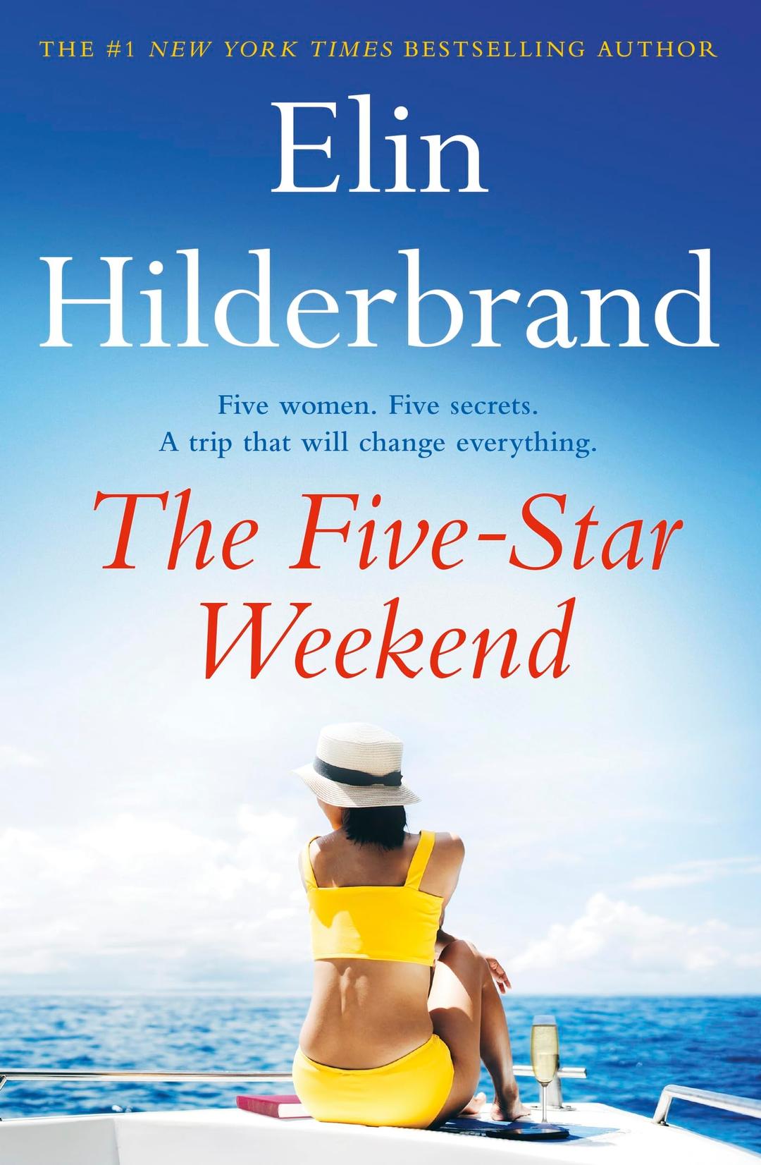 The Five-Star Weekend: The perfect summer getaway from the author of THE PERFECT COUPLE, now a major Netflix drama