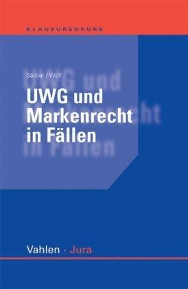 UWG und Markenrecht in Fällen