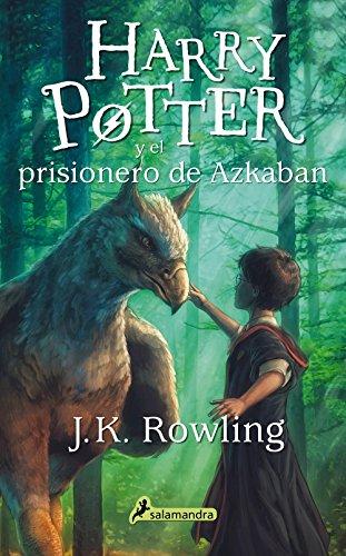 Harry Potter y el prisionero de Azkaban (Harry Potter 3)