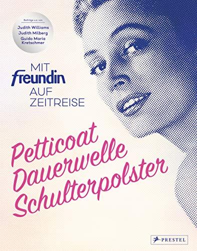 Petticoat, Dauerwelle, Schulterposter: Mit freundin auf Zeitreise