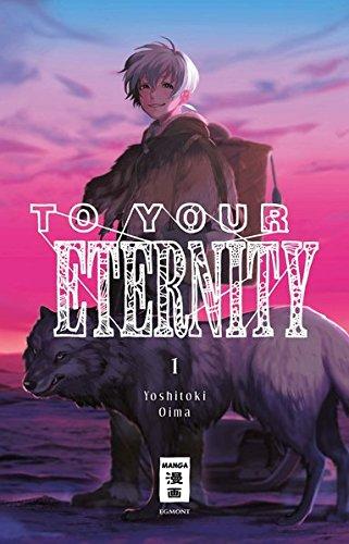 To Your Eternity 01