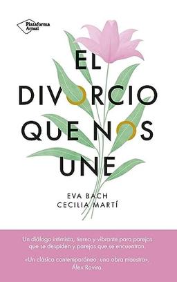 El divorcio que nos une (Plataforma Actual)