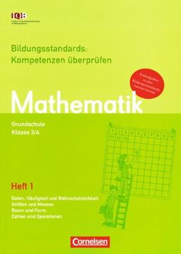 Bildungsstandards: Kompetenzen überprüfen und fördern - Grundschule Mathematik: 3./4. Schuljahr - Heft 1: 15 Stück im Paket (24 Seiten pro Heft)