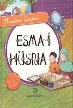 Hikayelerle Çocuklara Esma-i Hüsna