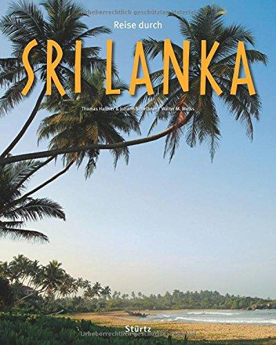 Reise durch SRI LANKA - Ein Bildband mit über 200 Bildern auf 140 Seiten - STÜRTZ Verlag