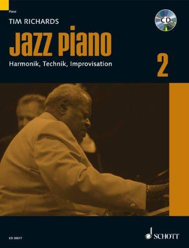 Jazz Piano: Harmonik, Technik, Improvisation. Band 2. Klavier. Lehrbuch mit CD.: Das Standardwerk für Harmonien, Technik und Improvisation (Modern Piano Styles)