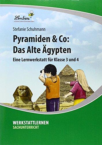 Pyramiden & Co: Das Alte Ägypten (PR): Grundschule, Sachunterricht, Klasse 3-4