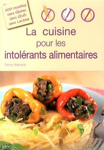 La cuisine pour les intolérants alimentaires