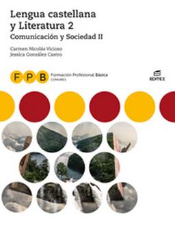 FPB Comunicación y Sociedad II - Lengua castellana y Literatura 2 (Formación Profesional Básica)