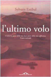 Ultimo Volo (L')