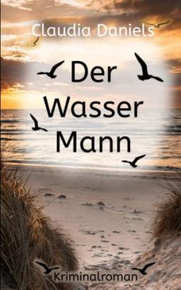 Der Wasser Mann: Kreuzfahrtkrimi (Auf dem Ozean, Band 6)