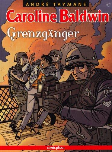 Caroline Baldwin 11: Grenzgänger