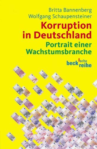 Korruption in Deutschland: Portrait einer Wachstumsbranche