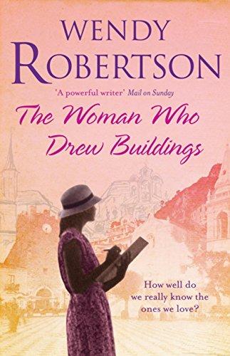 The Woman Who Drew Buildings: A moving saga of secrets, family and love (English Edition)