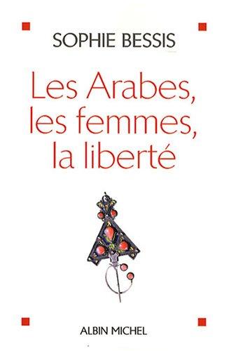 Les Arabes, les femmes, la liberté