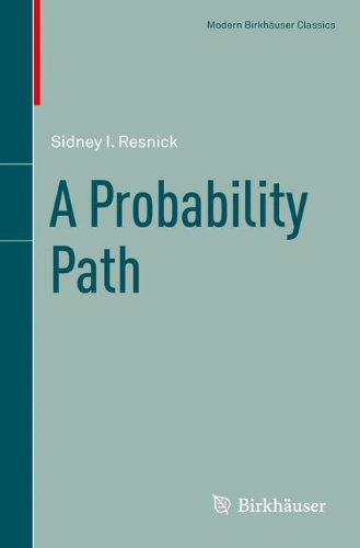 A Probability Path (Modern Birkhäuser Classics)