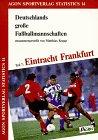 Deutschlands große Fußballmannschaften, Teil 7: Eintracht Frankfurt