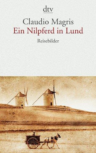 Ein Nilpferd in Lund: Reisebilder