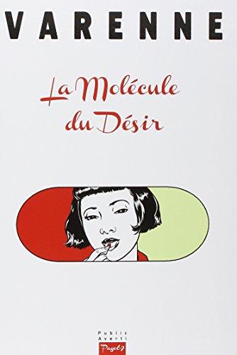 La molécule du désir