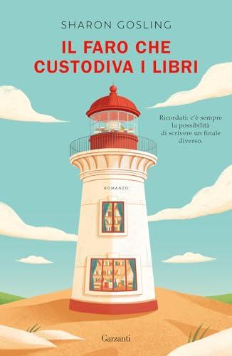 Il faro che custodiva i libri (Narratori moderni)