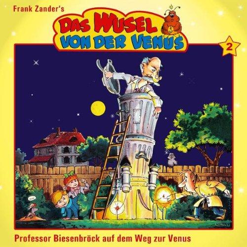 Das Wusel Von der Venus Folge 2-Prof.Biesenbröck