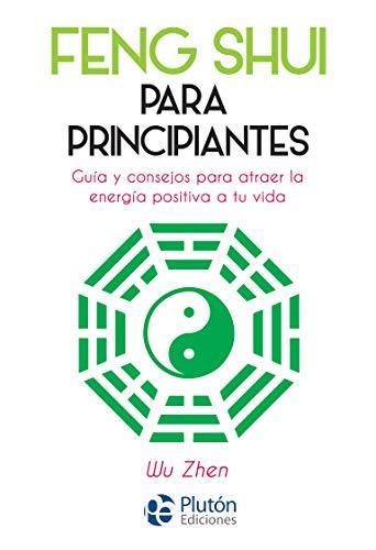 Feng Shui para principiantes (Colección Nueva Era)