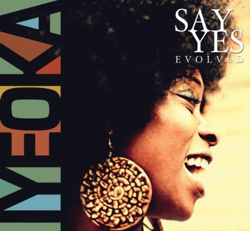 Say Yes-Evolved