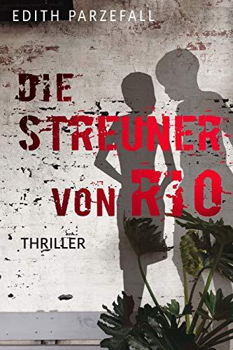 Die Streuner von Rio: Thriller