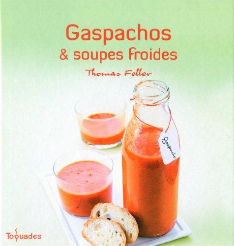 Gaspachos & soupes froides