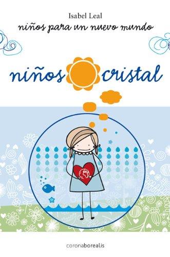 Niños Cristal (Ecologia Mental)