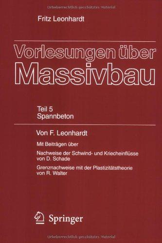 Vorlesungen uber Massivbau: Teil 5: Spannbeton: Fünfter Teil: Spannbeton