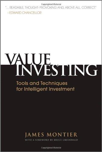 Value Investing: Tools and Techniques for Intelligent Investment