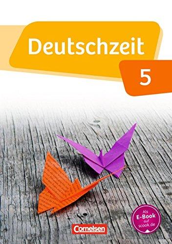 Deutschzeit - Allgemeine Ausgabe: 5. Schuljahr - Schülerbuch