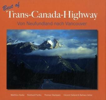 Best of Trans-Kanada-Highway: Von Neufundland nach Vancouver