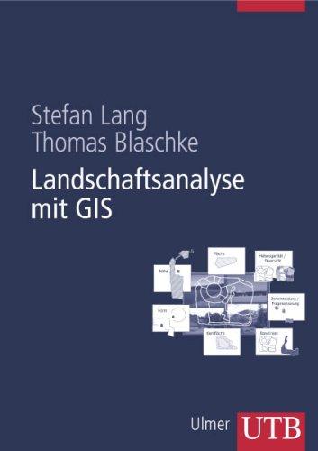 Landschaftsanalyse mit GIS (Uni-Taschenbücher L)