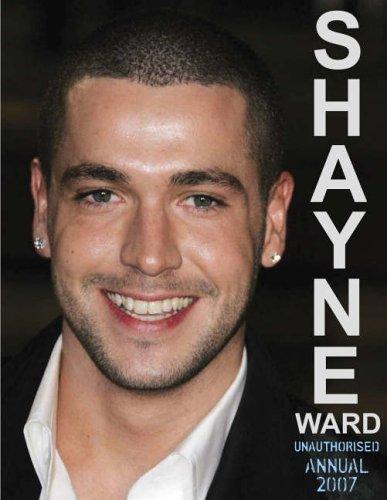 Shayne Ward 2007: Unauthorised Annual