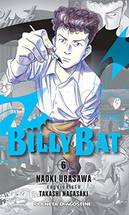 Billy Bat 6 (Manga: Biblioteca Urasawa, Band 6)