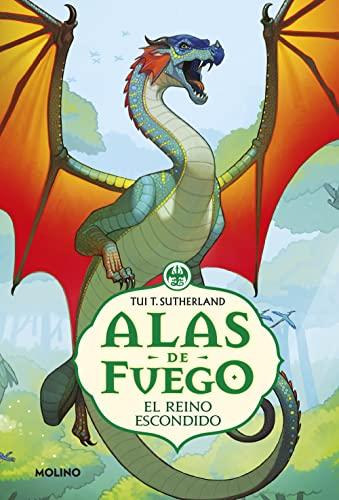 El reino escondido (Alas de fuego 3) (Ficción Kids, Band 3)