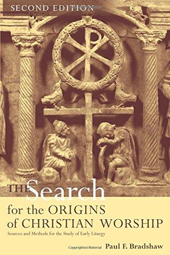 The Search for the Origins of Christian Worship