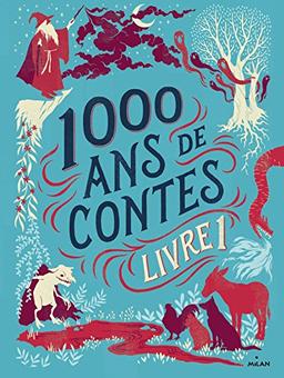 1.000 ans de contes. Vol. 1