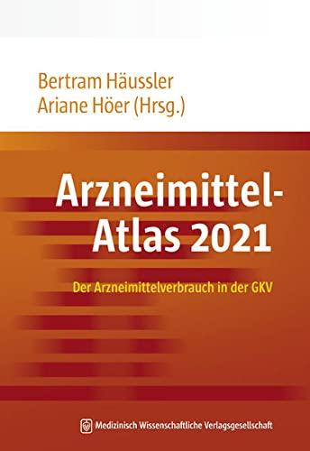 Arzneimittel-Atlas 2021: Der Arzneimittelverbrauch in der GKV