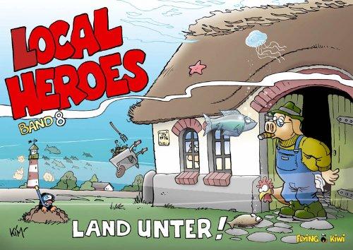 Local Heroes 08: Land unter: BD 8